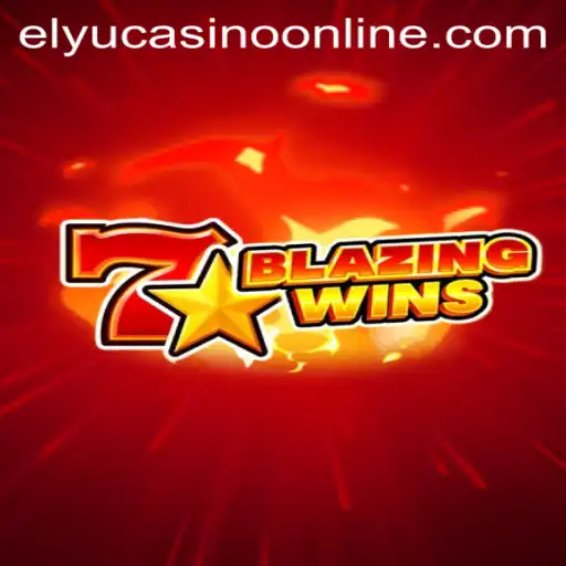Unlock the Thrills of BlazingWins at Elyu Casino