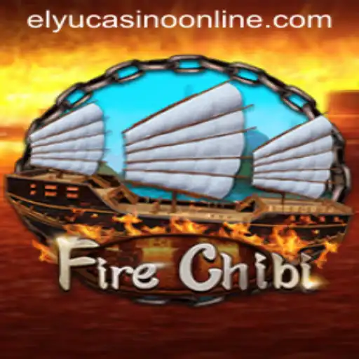 Discover the Exciting World of FireChibi with Elyu Casino