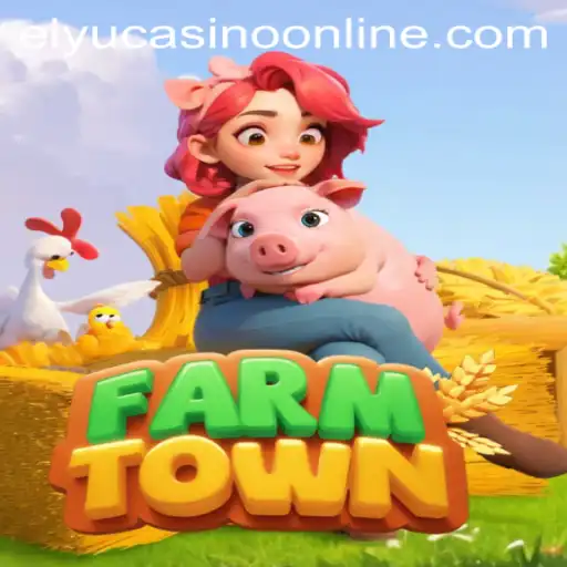 Exploring the Exciting World of FarmTown and Elyu Casino