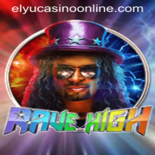 RaveHigh: A Dive into Elyu Casino's Thrilling New Experience