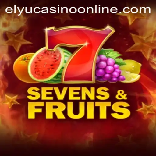 Delve into the Exciting World of SevensFruits at Elyu Casino