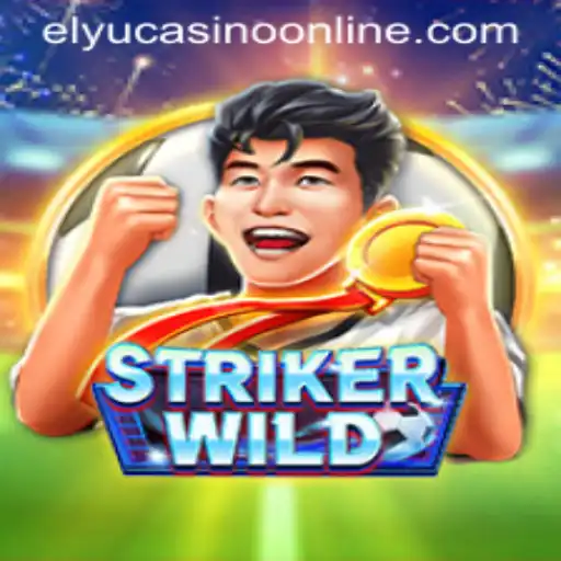 Experience Thrilling Adventures with StrikerWILD at Elyu Casino