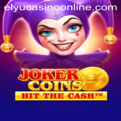 Exploring the Thrills of JokerCoins at Elyu Casino