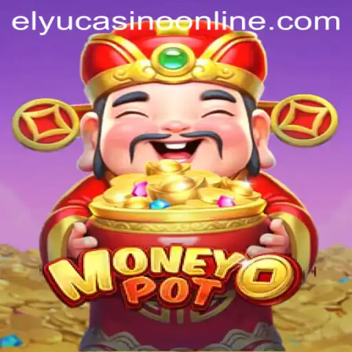 Discover the Thrills of MoneyPot at Elyu Casino