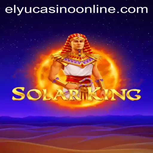 Exploring the World of SolarKing: A New Adventure in Elyu Casino
