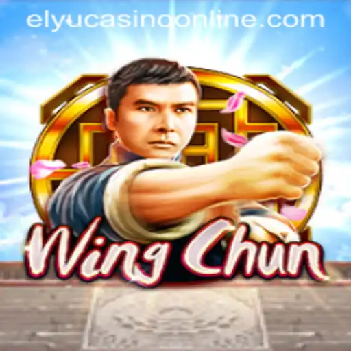WingChun at Elyu Casino: A Modern Gaming Experience